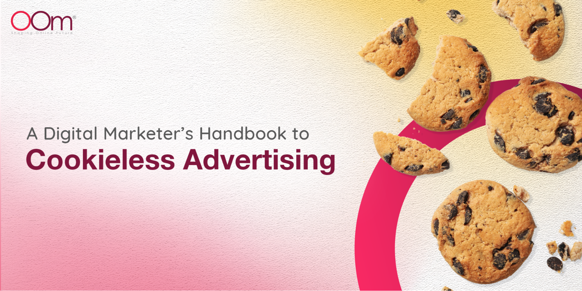 The image features the text A Digital Marketer's Handbook to Cookieless Advertising