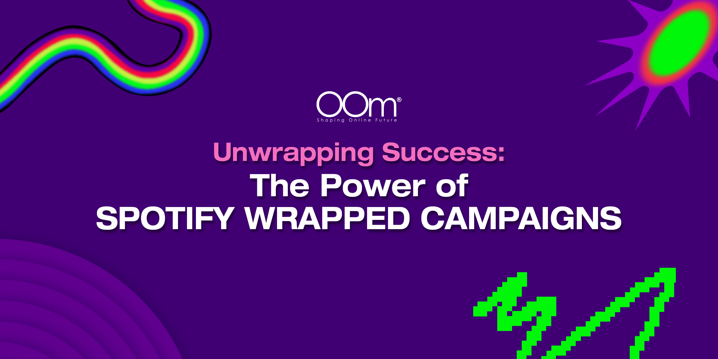 Unwrapping-Success-of-Spotify-Wrapped-Campaigns-thumbnail