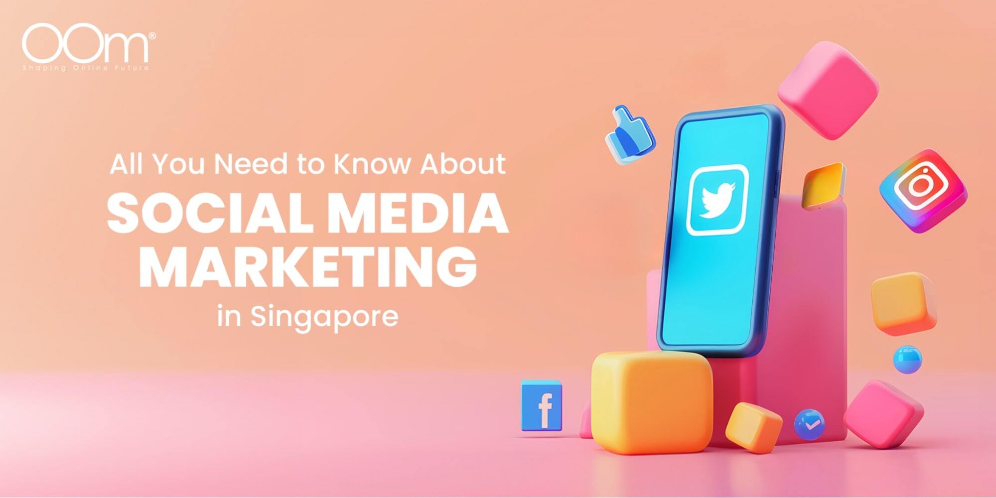 Banner of 'All you need to know about social media marketing in Singapore'